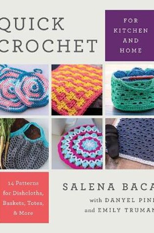 Cover of Quick Crochet for Kitchen and Home