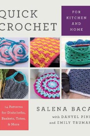 Cover of Quick Crochet for Kitchen and Home