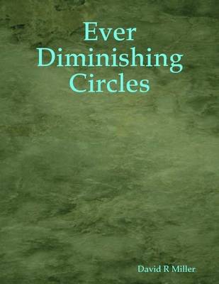 Book cover for Ever Diminishing Circles