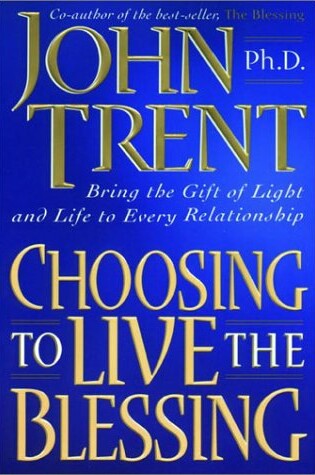 Cover of Choosing to Live: the Blessing