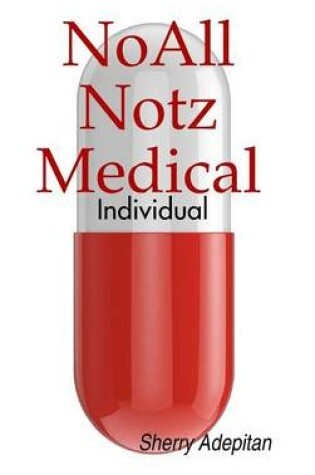 Cover of Noall Notz Medical: Individual