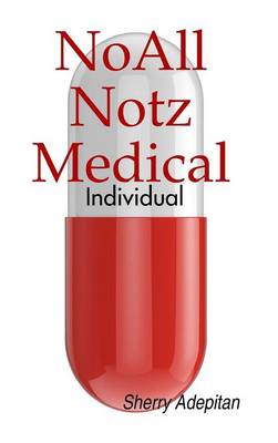 Book cover for Noall Notz Medical: Individual