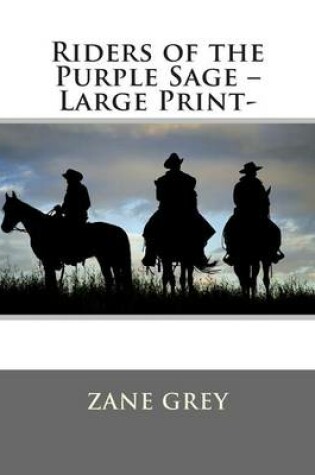 Cover of Riders of the Purple Sage -Large Print-