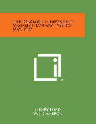 Book cover for The Dearborn Independent Magazine, January, 1927 to May, 1927