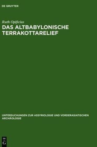 Cover of Das Altbabylonische Terrakottarelief