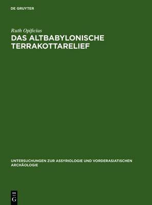 Book cover for Das Altbabylonische Terrakottarelief