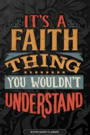 Cover of It's A Faith Thing You Wouldn't Understand