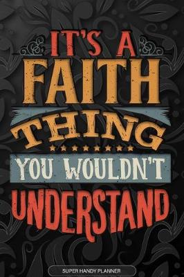 Book cover for It's A Faith Thing You Wouldn't Understand