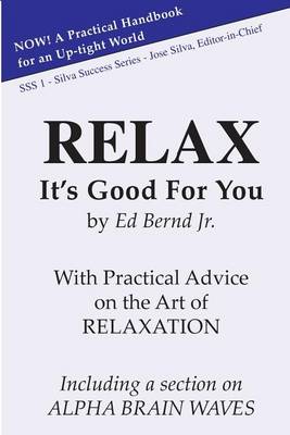 Book cover for Relax, It's Good for You