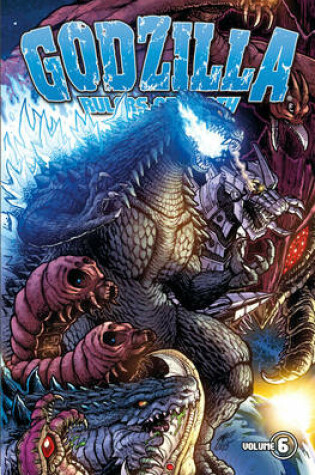 Cover of Godzilla: Rulers of Earth Volume 6