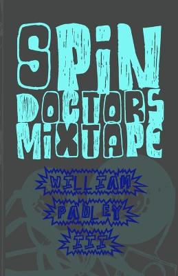 Book cover for Spin Doctors Mixtape