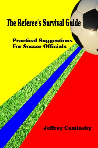Book cover for The Referee's Survival Guide