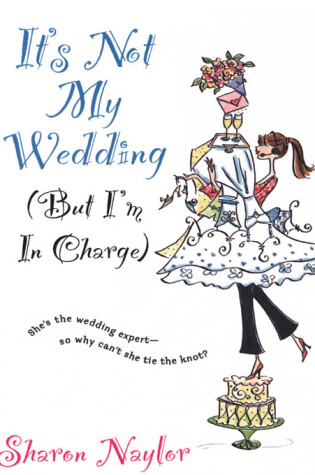 Cover of It's Not My Wedding