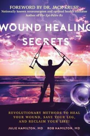 Cover of Wound Healing Secrets
