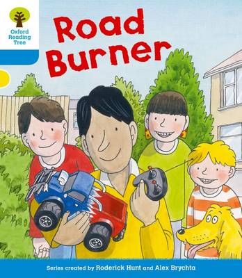 Cover of Oxford Reading Tree: Level 3 More a Decode and Develop Road Burner