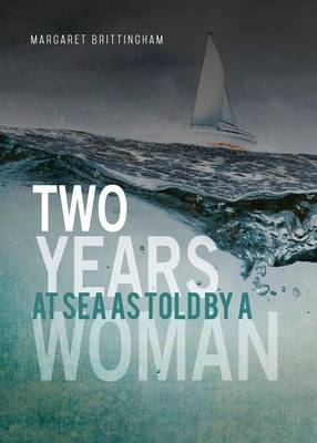 Book cover for Two Years at Sea as Told by a Woman