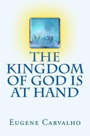 Cover of The Kingdom of God Is at Hand