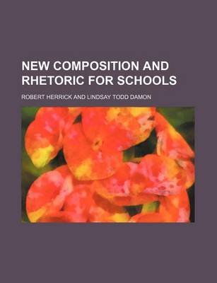 Book cover for New Composition and Rhetoric for Schools (Volume 1)