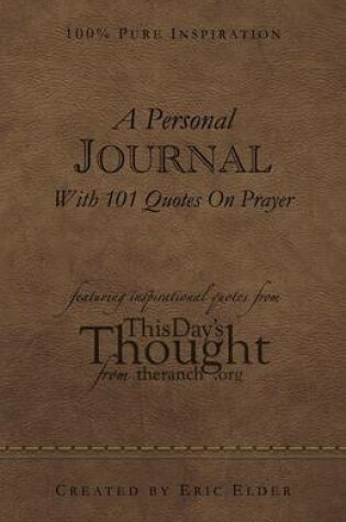 Cover of A Personal Journal With 101 Quotes On Prayer