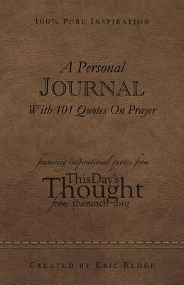 Book cover for A Personal Journal With 101 Quotes On Prayer