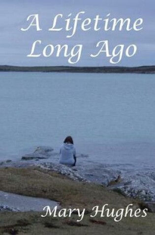 Cover of A Lifetime Long Ago