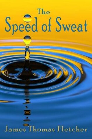 Cover of The Speed of Sweat