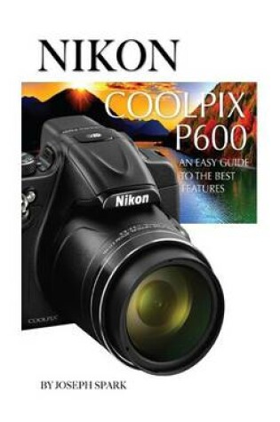 Cover of Nikon Coolpix P600