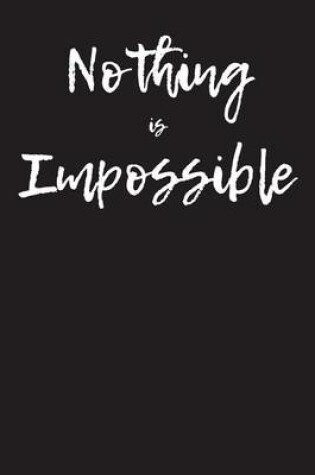 Cover of Nothing is Impossible