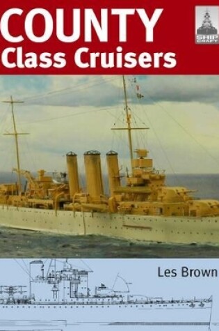 Cover of County Class Cruisers ShipCraft 19