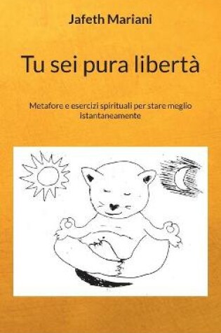 Cover of Tu sei pura liberta