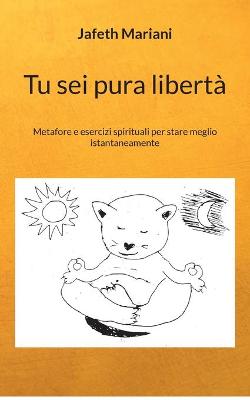 Book cover for Tu sei pura liberta