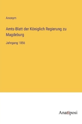 Cover of Amts-Blatt der Königlich Regierung zu Magdeburg