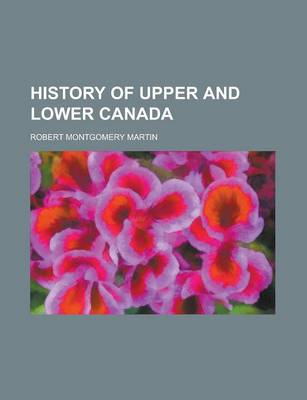 Book cover for History of Upper and Lower Canada