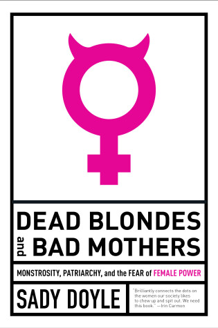 Cover of Dead Blondes And Bad Mothers