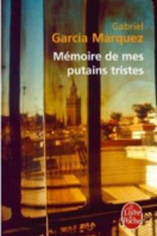 Cover of Memoire des mes putains tristes