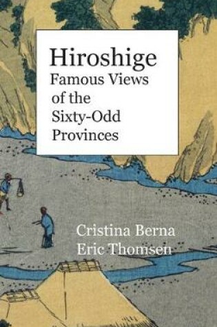 Cover of Hiroshige Famous Views of the Sixty-Odd Provinces