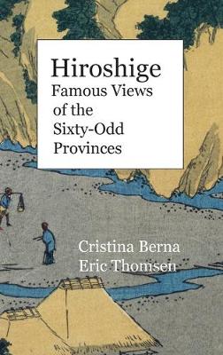 Book cover for Hiroshige Famous Views of the Sixty-Odd Provinces