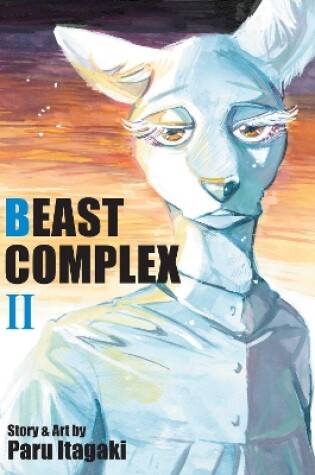 Cover of Beast Complex, Vol. 2