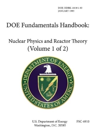 Cover of DOE Fundamentals Handbook Nuclear Physics and Reactor Theory - Volume 1 of 2