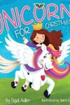 Book cover for Unicorn for Christmas