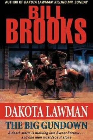 Cover of Dakota Lawman: The Big Gundown