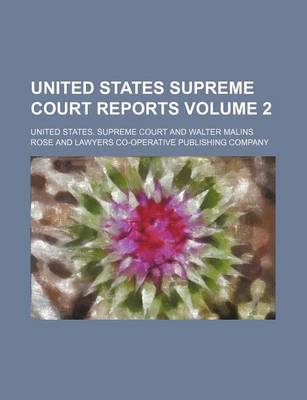 Book cover for United States Supreme Court Reports Volume 2