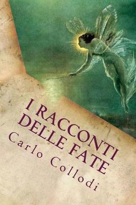 Book cover for I racconti delle fate (Italian Edition)