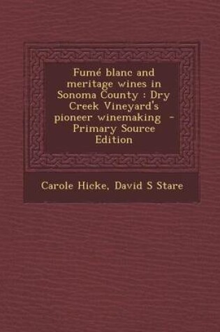 Cover of Fume Blanc and Meritage Wines in Sonoma County
