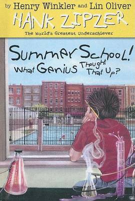 Book cover for Summer School! What Genius Thought Up That?