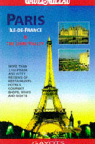 Cover of Paris, Ile de France and the Loire Valley