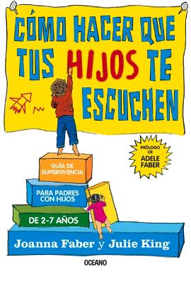Book cover for Cómo Hacer Que Tus Hijos Te Escuchen
