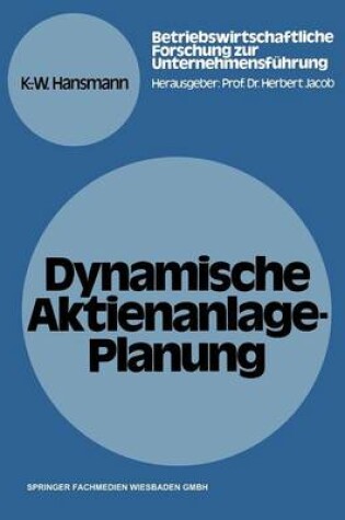 Cover of Dynamische Aktienanlage-Planung