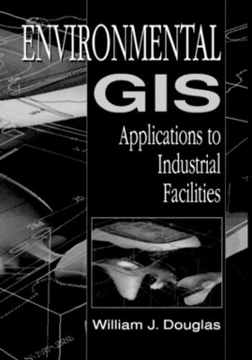 Cover of Environmental GIS Applications to Industrial Facilities