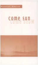 Book cover for Come Sun, Come Snow